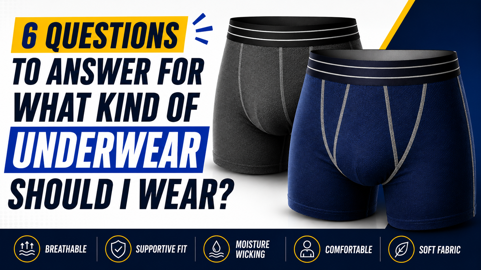 6 Questions To Answer For What Kind Of Underwear Should I Wear